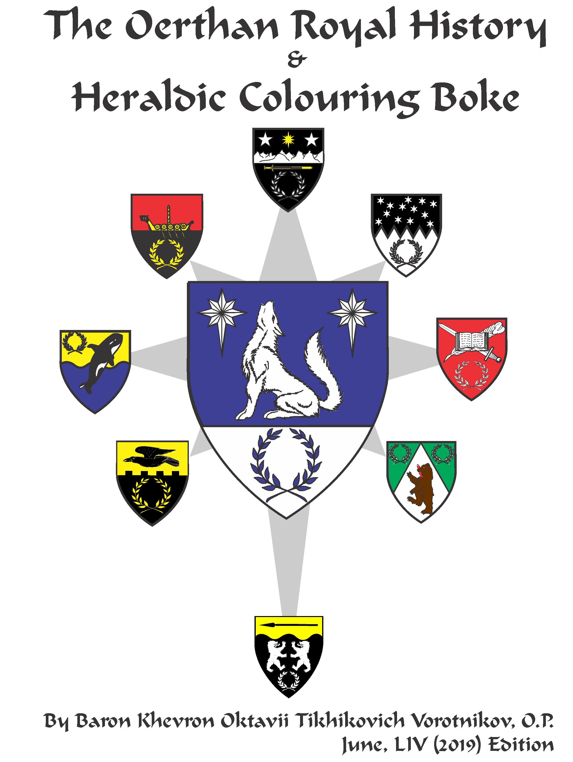 Oerthan Royal History and Heraldic Coloring Boke