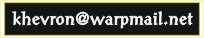 e-mail address khevron(at)warpmail.net